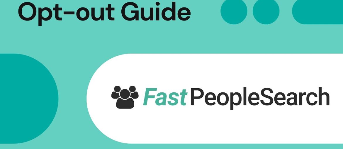 The extended FastPeopleSearch logo on a green background with "Opt-out Guide" written on top.